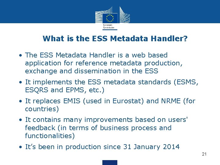 What is the ESS Metadata Handler? • The ESS Metadata Handler is a web What is the ESS Metadata Handler? • The ESS Metadata Handler is a web