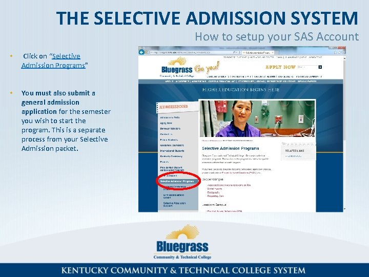 THE SELECTIVE ADMISSION SYSTEM How to setup your SAS Account • Click on “Selective