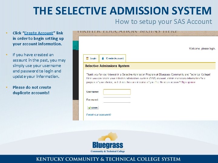 THE SELECTIVE ADMISSION SYSTEM How to setup your SAS Account • Click “Create Account”