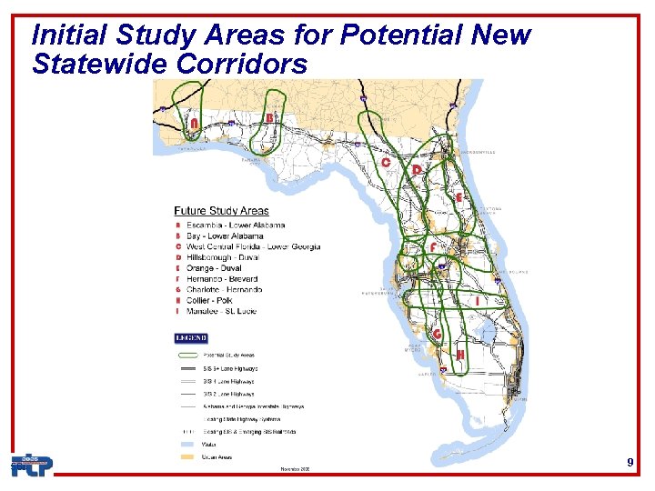 Initial Study Areas for Potential New Statewide Corridors 56 a 9 