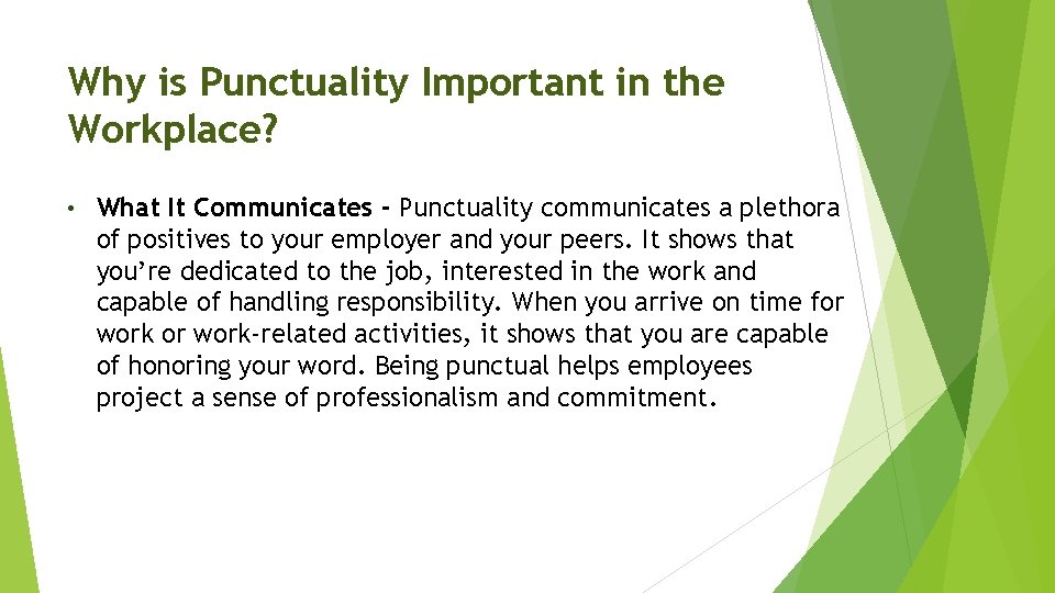 Why is Punctuality Important in the Workplace? • What It Communicates - Punctuality communicates