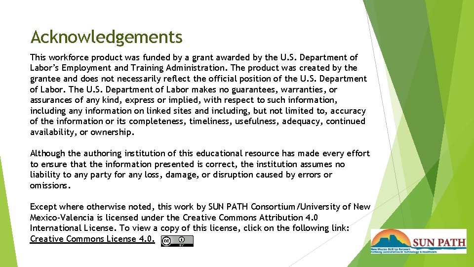 Acknowledgements This workforce product was funded by a grant awarded by the U. S.