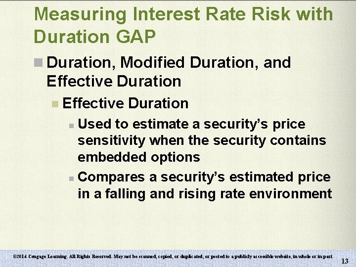 Measuring Interest Rate Risk with Duration GAP n Duration, Modified Duration, and Effective Duration