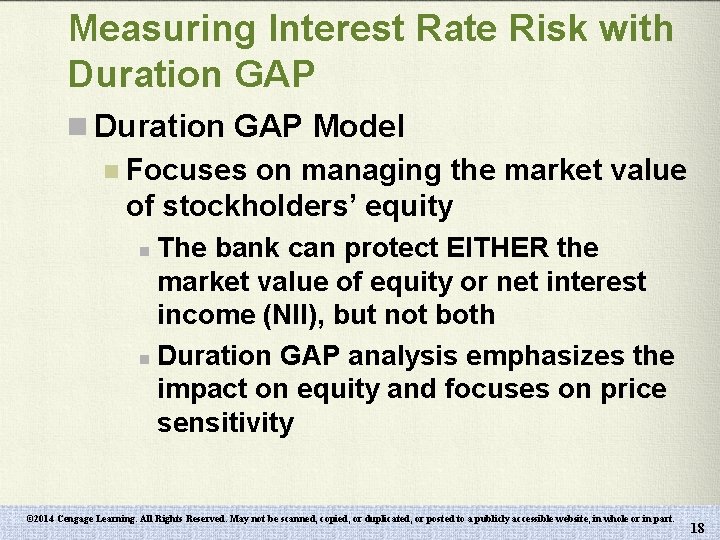 Measuring Interest Rate Risk with Duration GAP n Duration GAP Model n Focuses on
