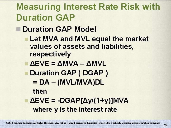 Measuring Interest Rate Risk with Duration GAP n Duration GAP Model n Let MVA
