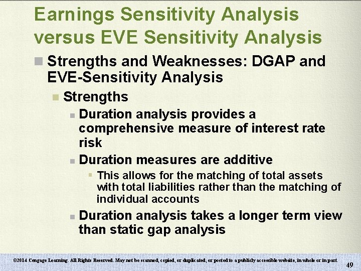 Earnings Sensitivity Analysis versus EVE Sensitivity Analysis n Strengths and Weaknesses: DGAP and EVE-Sensitivity