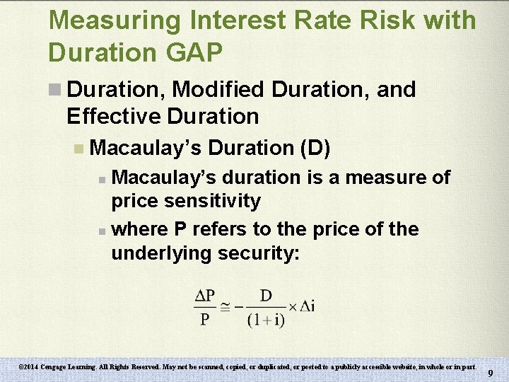 Measuring Interest Rate Risk with Duration GAP n Duration, Modified Duration, and Effective Duration