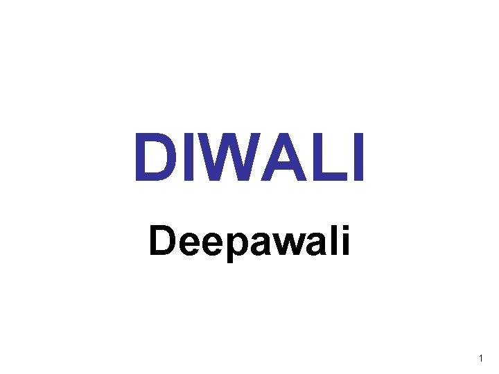 DIWALI Deepawali 1 
