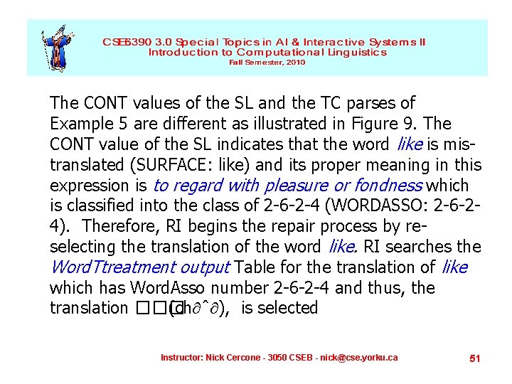 The CONT values of the SL and the TC parses of Example 5 are