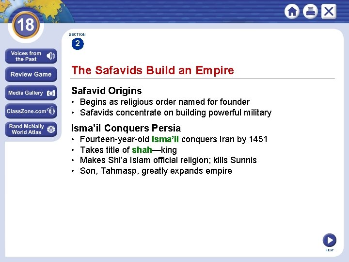 SECTION 2 The Safavids Build an Empire Safavid Origins • Begins as religious order