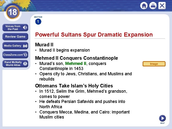 SECTION 1 Powerful Sultans Spur Dramatic Expansion Murad II • Murad II begins expansion