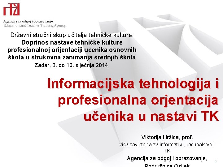 Državni stručni skup učitelja tehničke kulture: Doprinos nastave tehničke kulture profesionalnoj orijentaciji učenika osnovnih