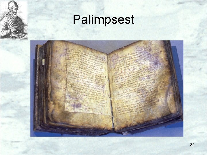 Palimpsest 35 