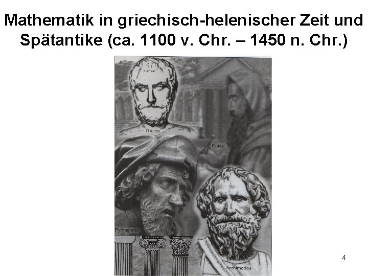 Mathematik in griechisch-helenischer Zeit und Spätantike (ca. 1100 v. Chr. – 1450 n. Chr.