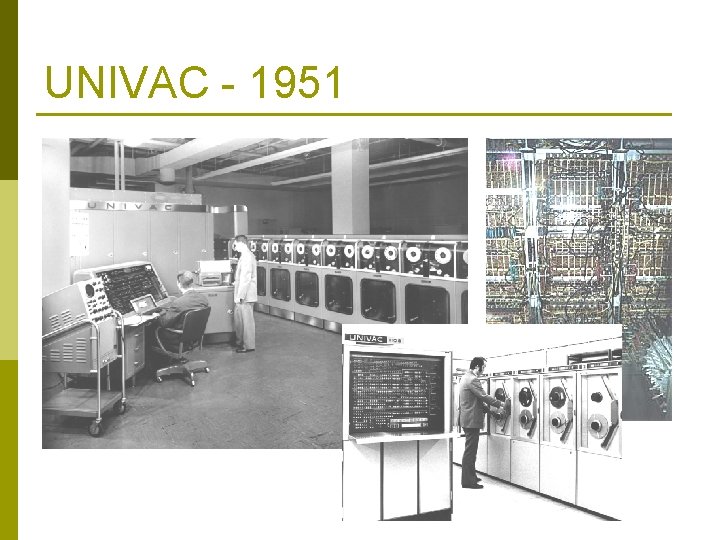 UNIVAC - 1951 