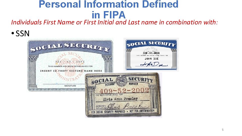 Personal Information Defined in FIPA Individuals First Name or First Initial and Last name