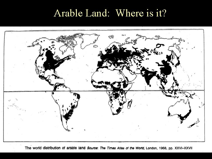 Arable Land: Where is it? 