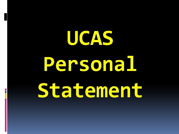 UCAS Personal Statement 