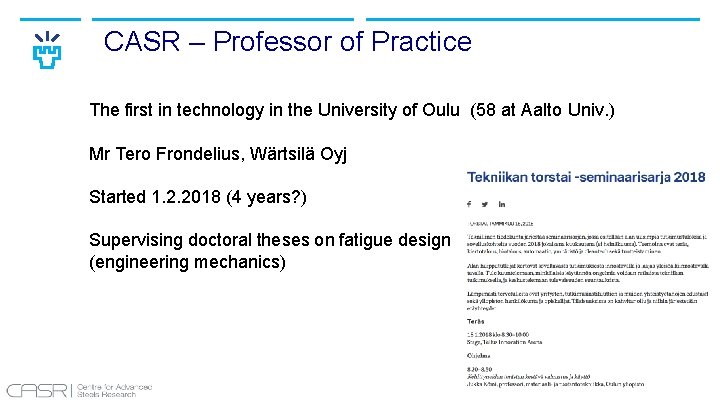 CASR – Professor of Practice The first in technology in the University of Oulu