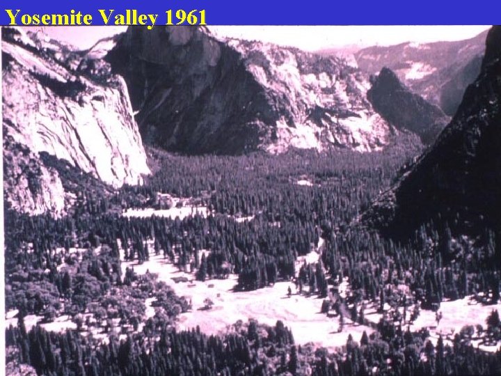 Yosemite Valley 1961 