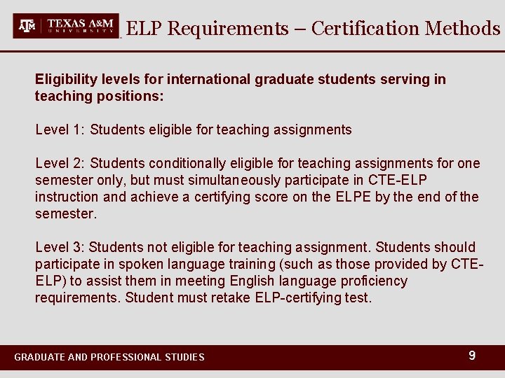 ELP Requirements – Certification Methods Eligibility levels for international graduate students serving in teaching