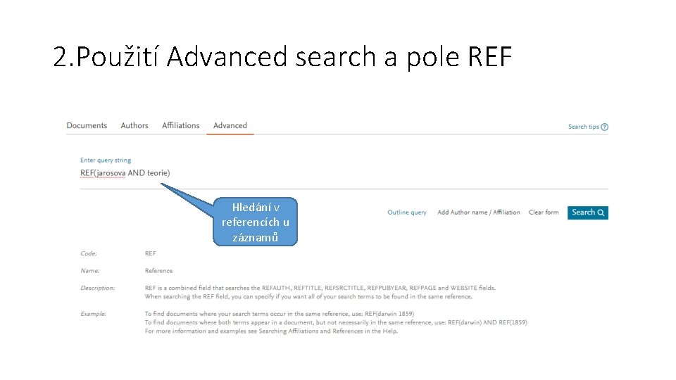 2. Použití Advanced search a pole REF Hledání v referencích u záznamů 