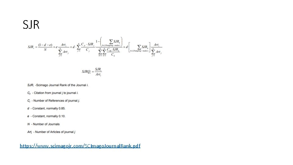 SJR https: //www. scimagojr. com/SCImago. Journal. Rank. pdf 