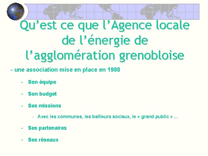 Qu’est ce que l’Agence locale de l’énergie de l’agglomération grenobloise - une association mise