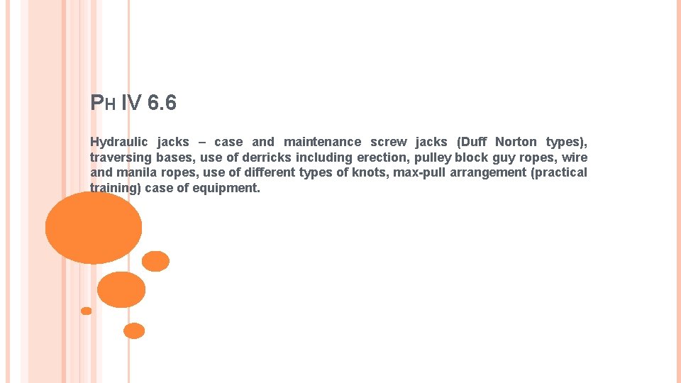 PH IV 6. 6 Hydraulic jacks – case and maintenance screw jacks (Duff Norton