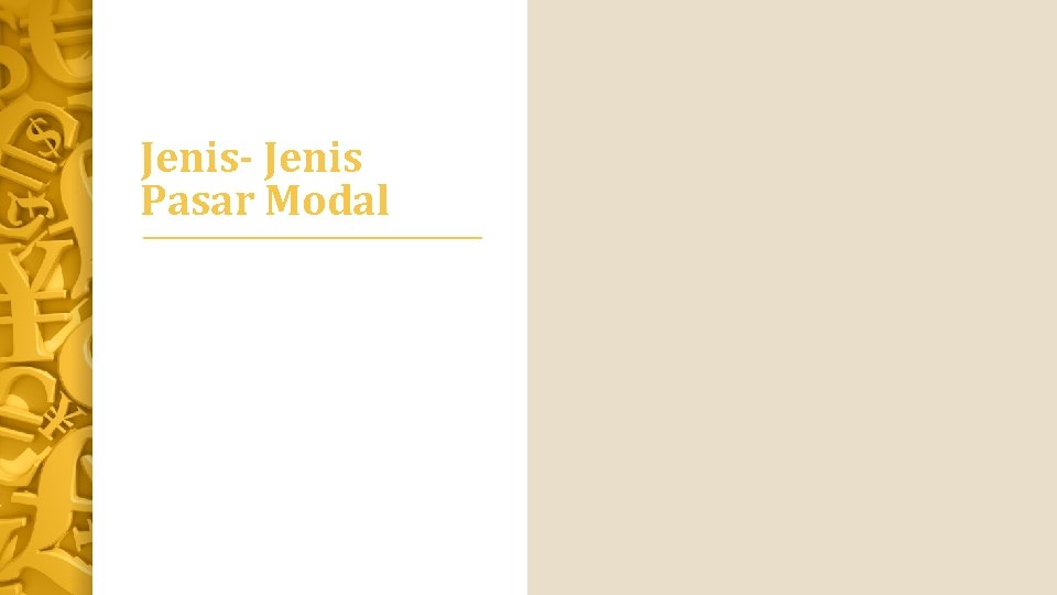 Jenis- Jenis Pasar Modal 