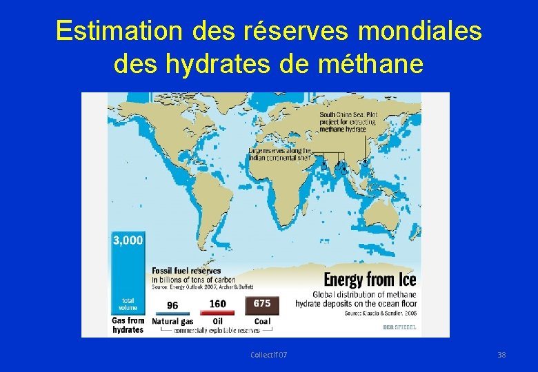 Estimation des réserves mondiales des hydrates de méthane Collectif 07 38 