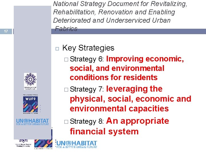 17 National Strategy Document for Revitalizing, Rehabilitation, Renovation and Enabling Deteriorated and Underserviced Urban