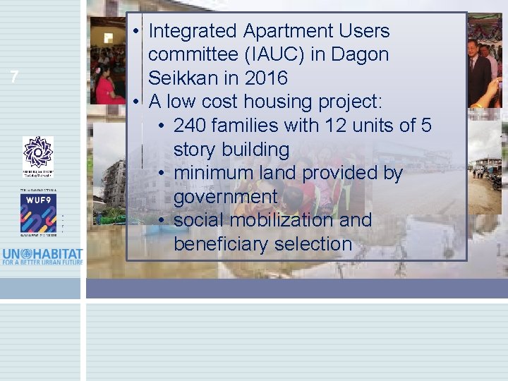 7 • Integrated Apartment Users committee (IAUC) in Dagon Seikkan in 2016 • A