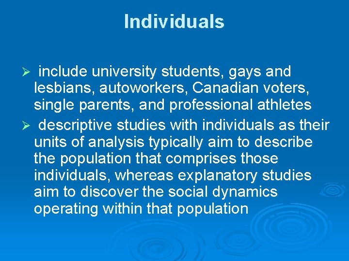 Individuals include university students, gays and lesbians, autoworkers, Canadian voters, single parents, and professional