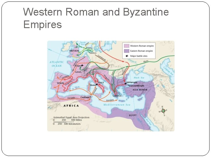 Western Roman and Byzantine Empires 