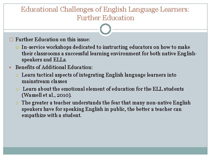 Educational Challenges of English Language Learners: Further Education � Further Education on this issue: