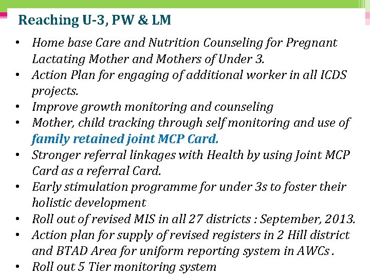 Reaching U-3, PW & LM • Home base Care and Nutrition Counseling for Pregnant