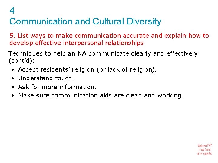 4 Communication and Cultural Diversity 5. List ways to make communication accurate and explain