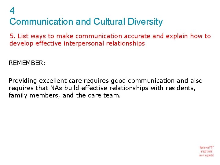 4 Communication and Cultural Diversity 5. List ways to make communication accurate and explain
