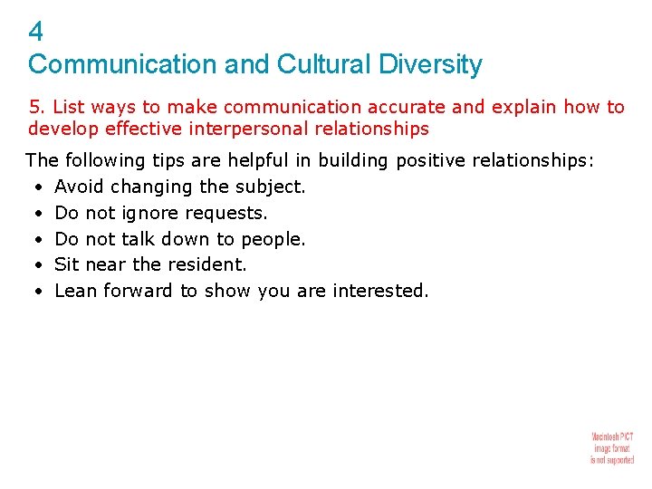 4 Communication and Cultural Diversity 5. List ways to make communication accurate and explain