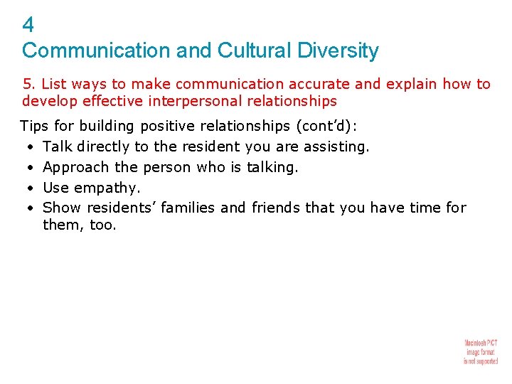 4 Communication and Cultural Diversity 5. List ways to make communication accurate and explain