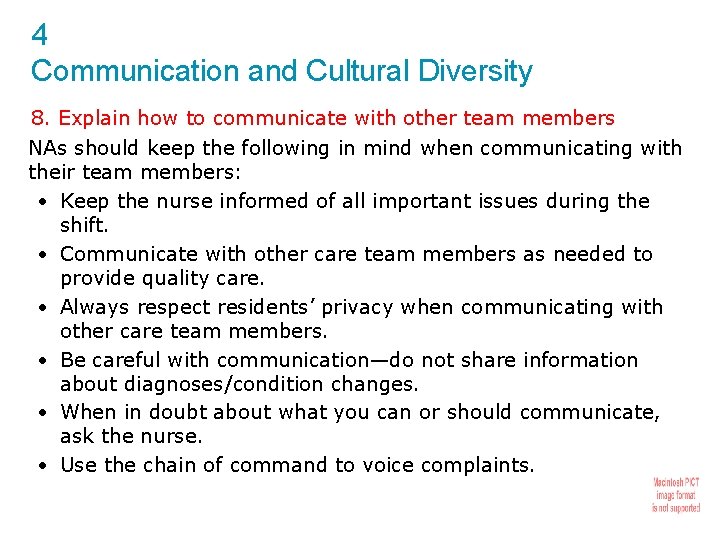 4 Communication and Cultural Diversity 8. Explain how to communicate with other team members