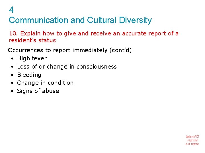 4 Communication and Cultural Diversity 10. Explain how to give and receive an accurate