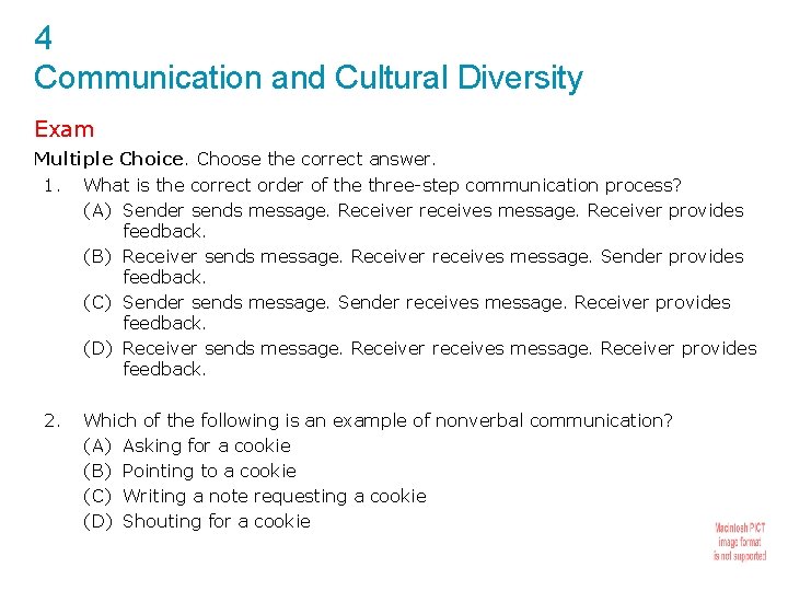 4 Communication and Cultural Diversity Exam Multiple Choice. Choose the correct answer. 1. What