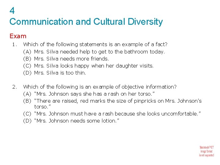 4 Communication and Cultural Diversity Exam 1. Which of (A) Mrs. (B) Mrs. (C)