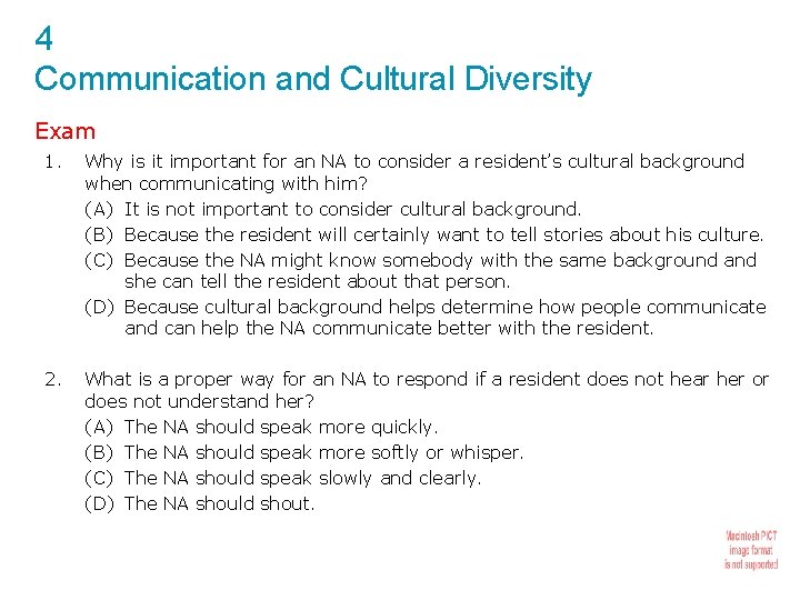 4 Communication and Cultural Diversity Exam 1. Why is it important for an NA