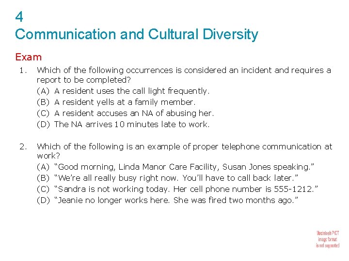 4 Communication and Cultural Diversity Exam 1. Which of the following occurrences is considered