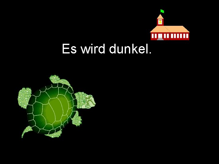 Es wird dunkel. 