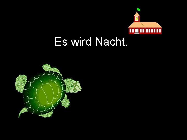 Es wird Nacht. 