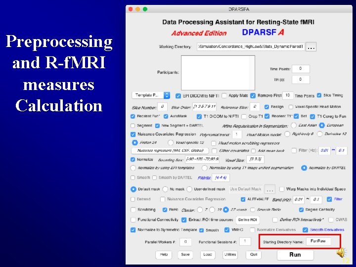 Preprocessing and R-f. MRI measures Calculation 12 